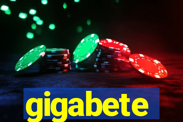 gigabete