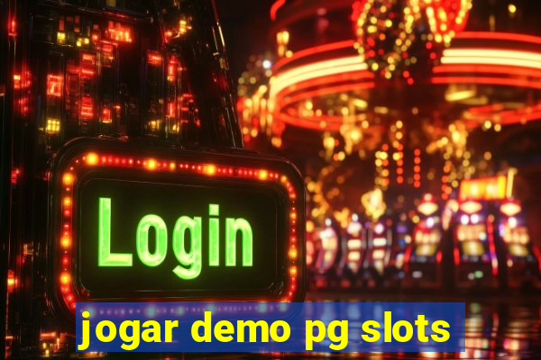 jogar demo pg slots