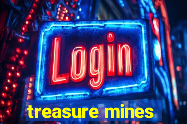 treasure mines