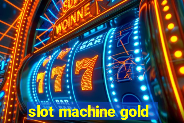 slot machine gold