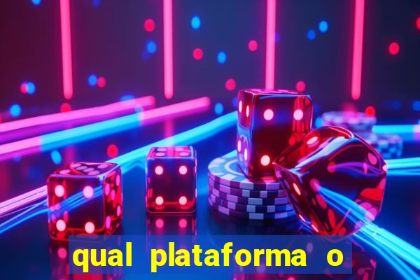 qual plataforma o buzeira joga