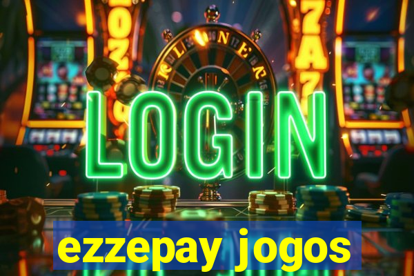 ezzepay jogos