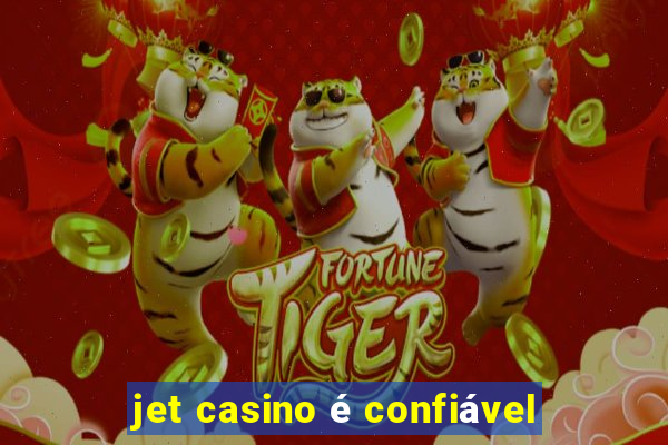 jet casino é confiável