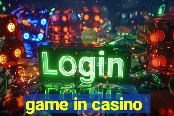 game in casino