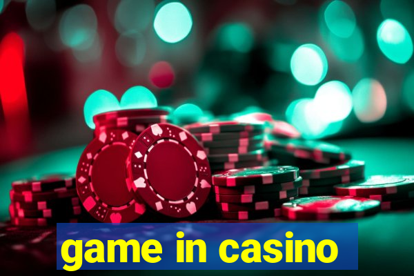 game in casino