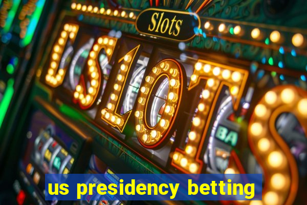 us presidency betting