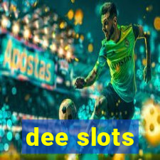 dee slots