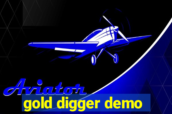 gold digger demo