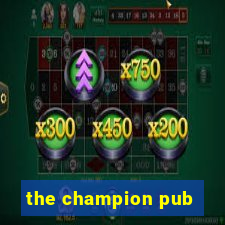 the champion pub