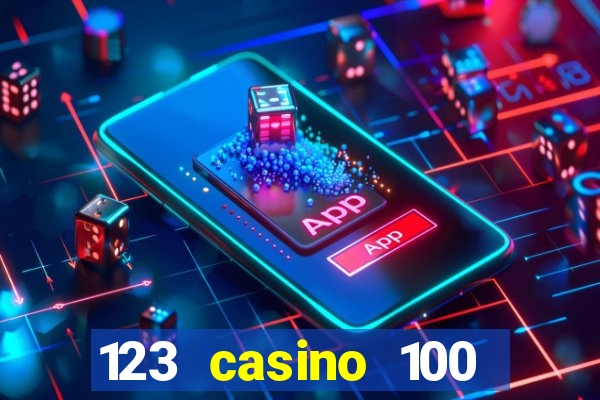 123 casino 100 free spins