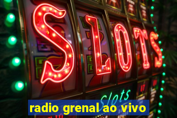 radio grenal ao vivo