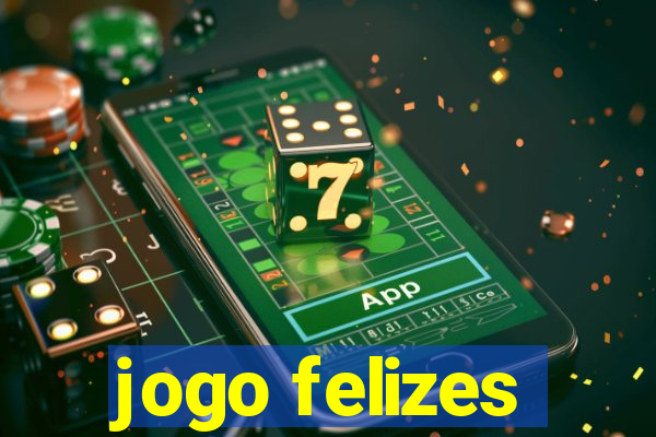 jogo felizes