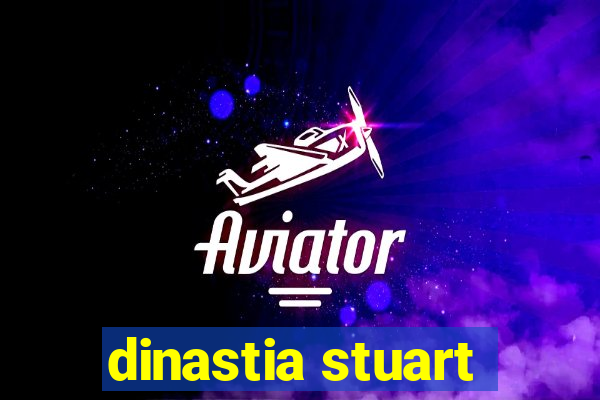 dinastia stuart