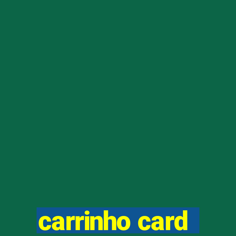 carrinho card