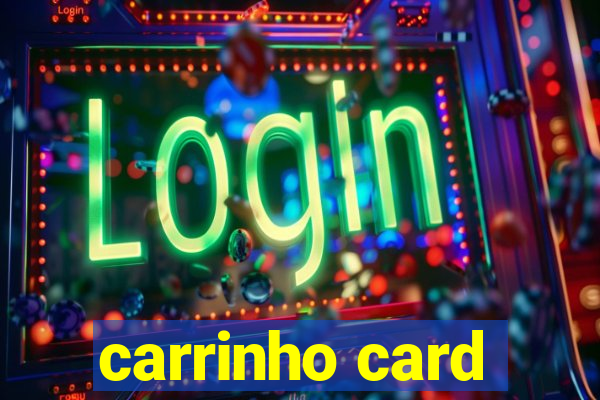 carrinho card