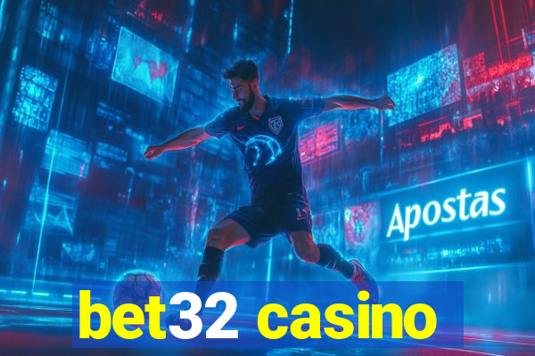 bet32 casino