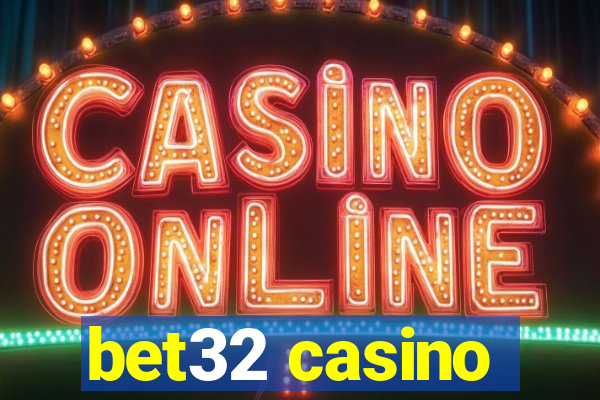 bet32 casino