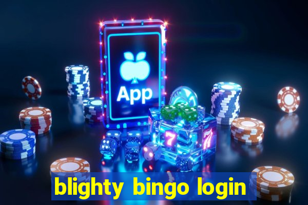 blighty bingo login