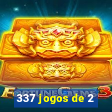 337 jogos de 2