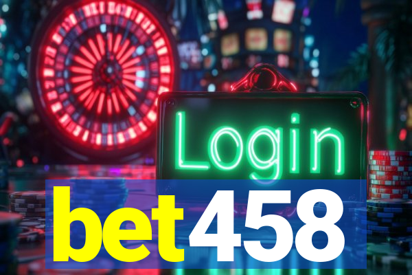 bet458