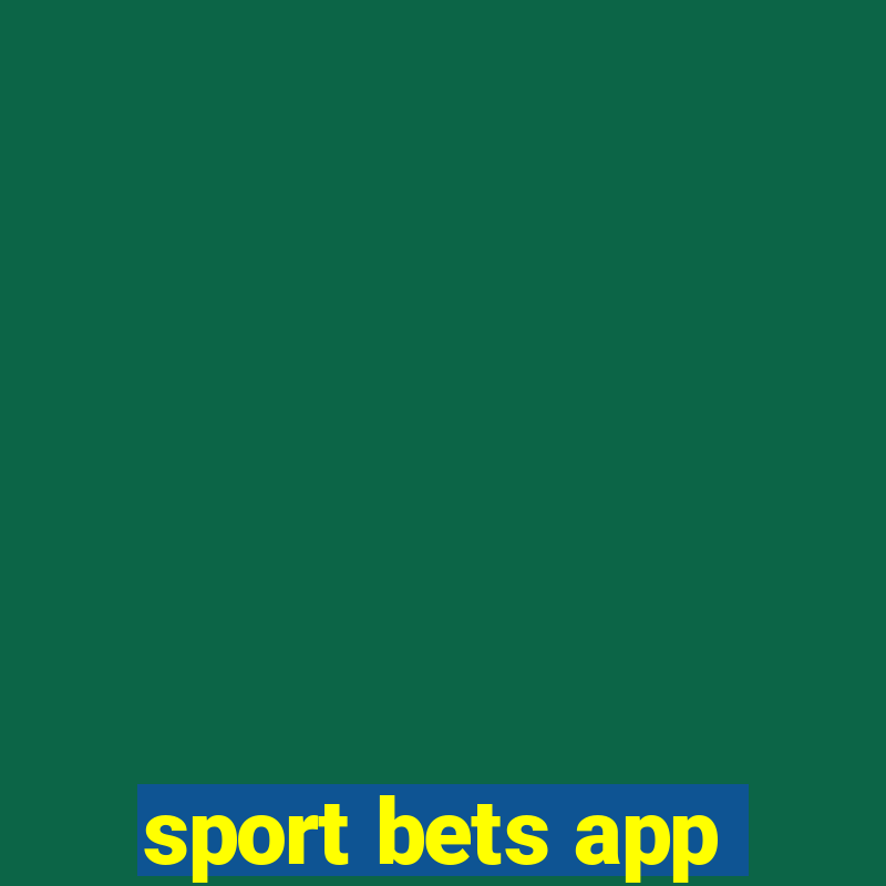 sport bets app