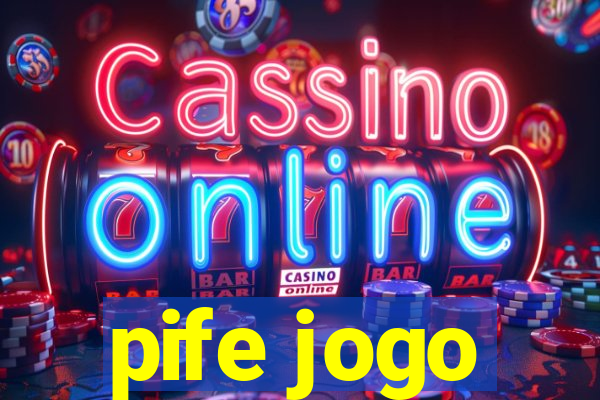 pife jogo