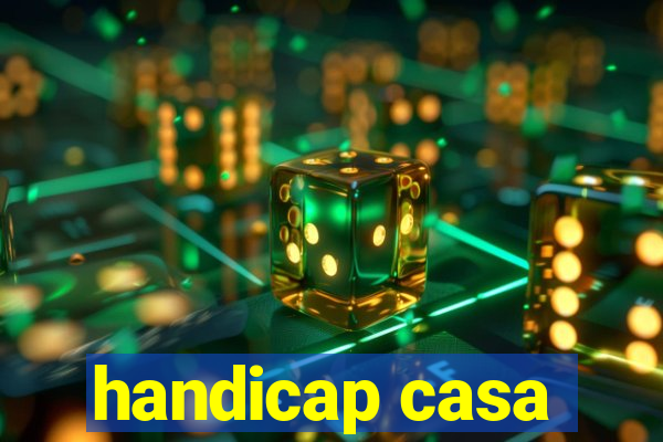 handicap casa