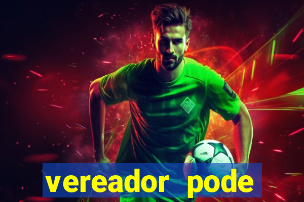 vereador pode patrocinar time de futebol