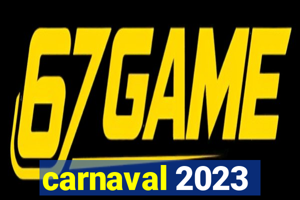 carnaval 2023