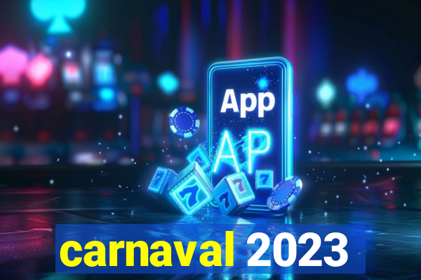 carnaval 2023