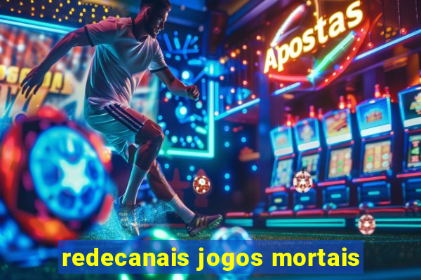 redecanais jogos mortais