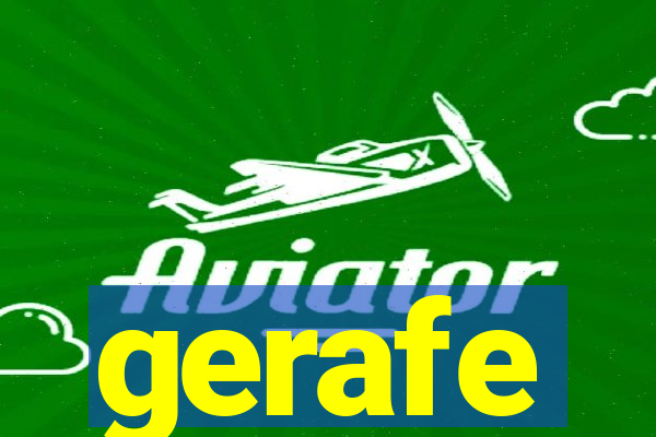 gerafe