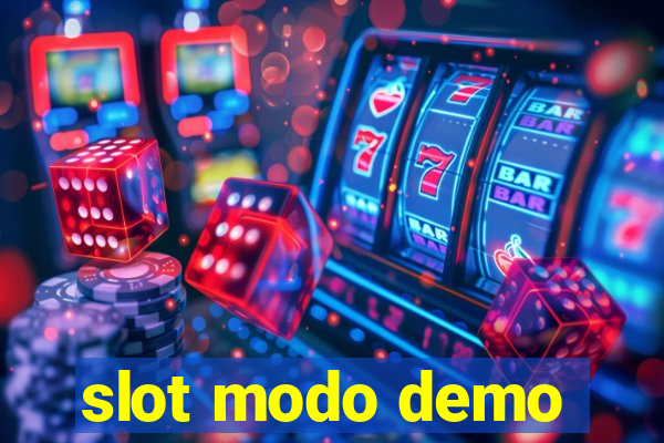 slot modo demo