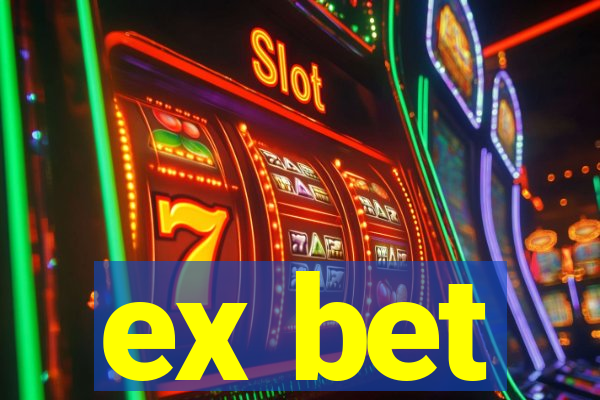 ex bet