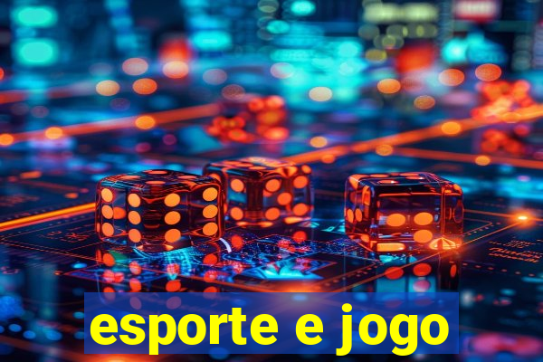 esporte e jogo