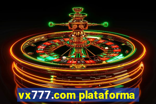 vx777.com plataforma