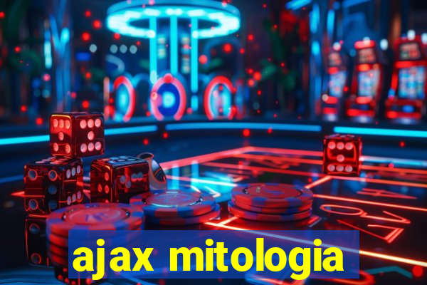 ajax mitologia