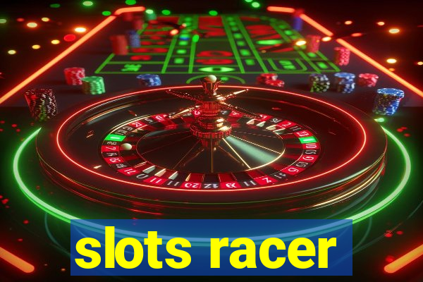 slots racer