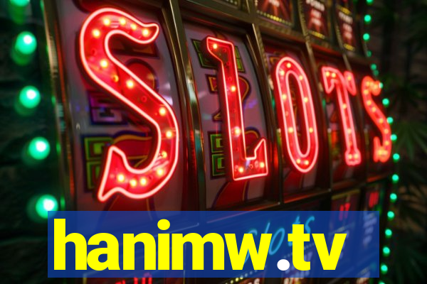 hanimw.tv