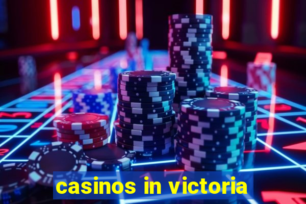 casinos in victoria