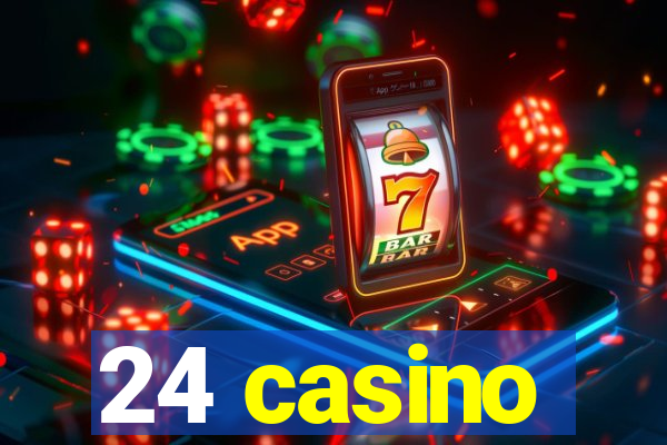 24 casino