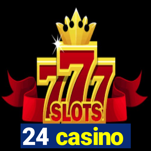 24 casino