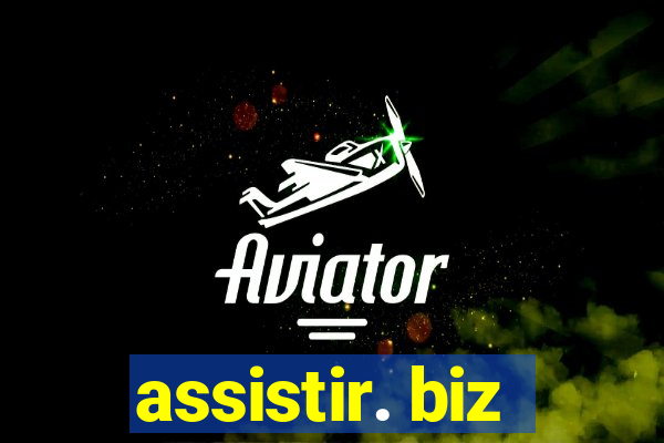 assistir. biz