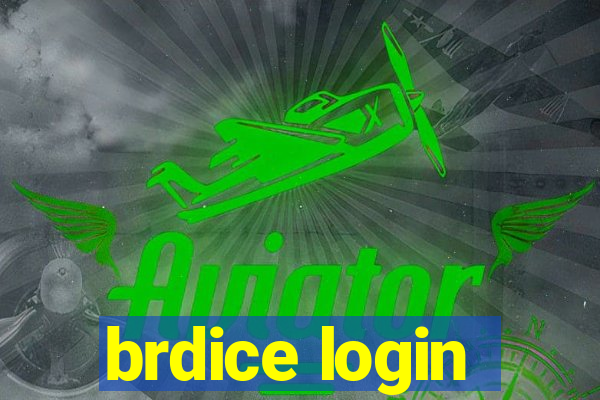 brdice login