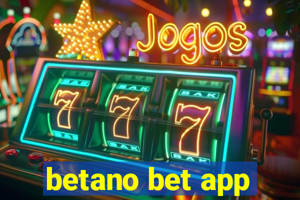 betano bet app