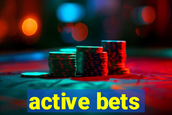 active bets