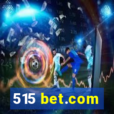 515 bet.com