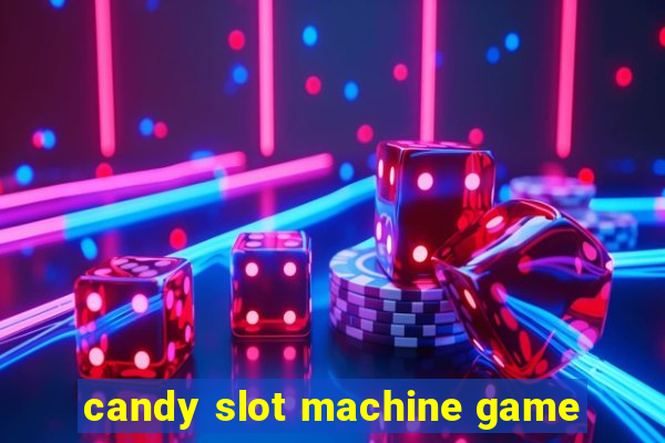 candy slot machine game