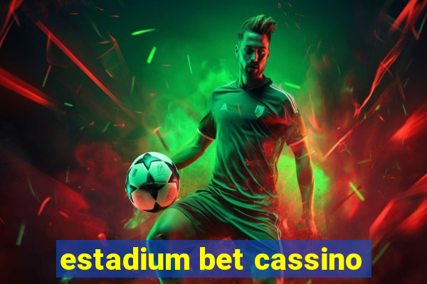 estadium bet cassino