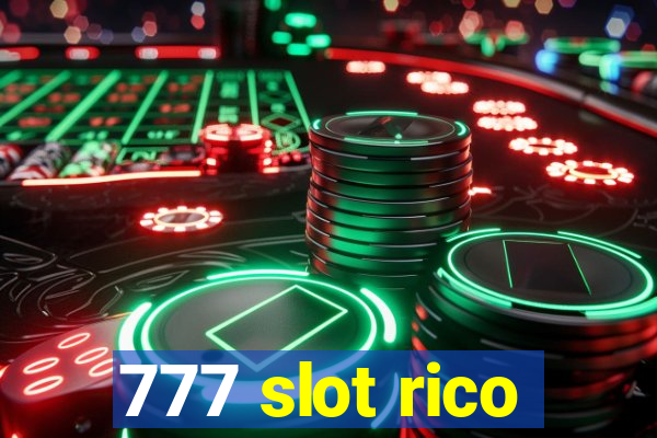 777 slot rico